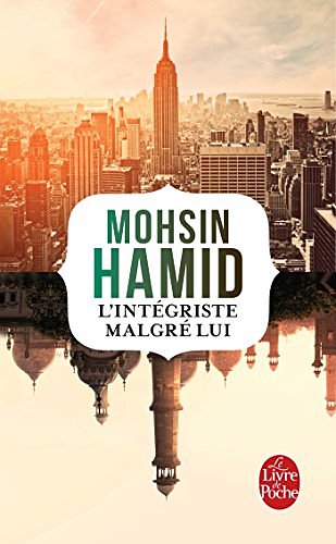 Cover Art for 9782253068341, L'intégriste malgré lui by Mohsin Hamid