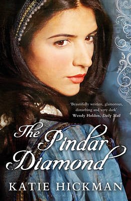 Cover Art for 9781408810491, The Pindar Diamond. Das Mädchen von San Marco, englische Ausgabe by Katie Hickman