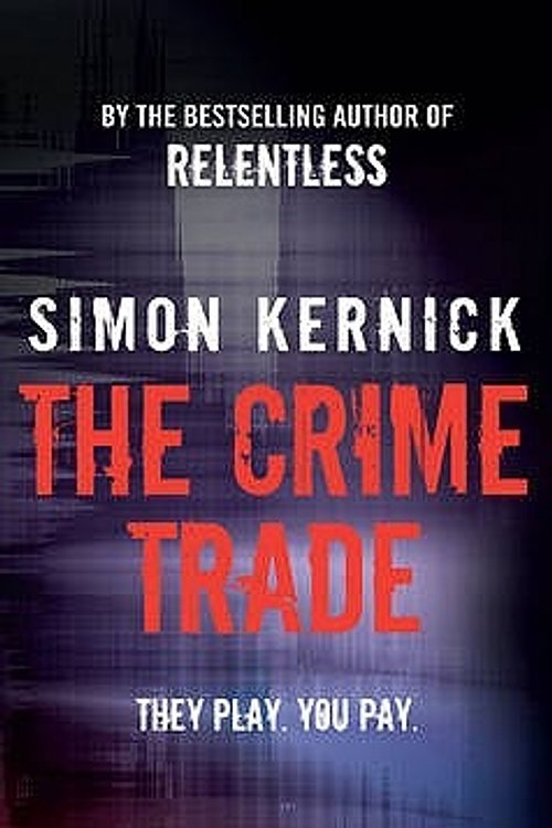 Cover Art for 9780552158091, The Crime Trade by Simon Kernick