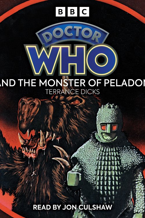 Cover Art for 9781787538061, Doctor Who and the Monster of Peladon: 3rd Doctor Novelisation by Terrance Dicks
