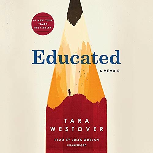 Cover Art for B075F68BFV, Educated: A Memoir by Tara Westover