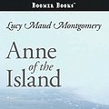 Cover Art for 9781434114945, Anne of the Island by Lucy Maud Montgomery