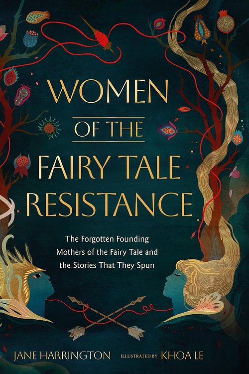 Cover Art for 9780762488704, Women of the Fairy Tale Resistance by Gender studies: women