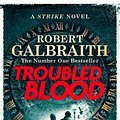 Cover Art for 9780751579932, Troubled Blood by Robert Galbraith