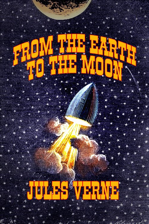 Cover Art for 9781625790422, From the Earth to the Moon by Jules Verne, Ron Miller