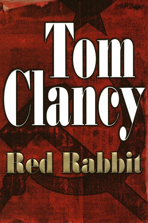 Cover Art for 9780718146078, Red Rabbit by Tom Clancy