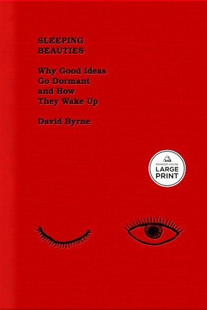 Cover Art for 9798217414185, Sleeping Beauties by David Byrne