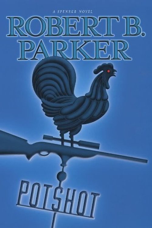 Cover Art for 9780719562846, Potshot by Robert B. Parker