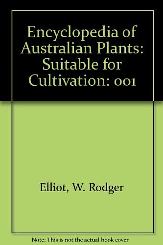Encyclopaedia of Australian Plants Suitable for Cultivation. Introductory Volume