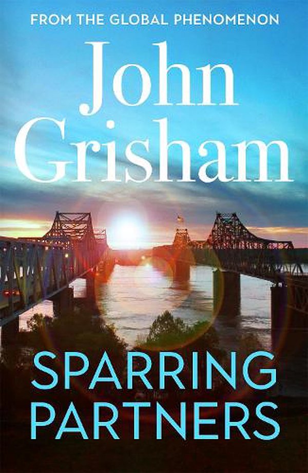 Cover Art for 9781399708555, Sparring Partners by John Grisham