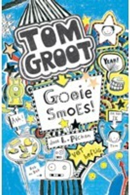 Cover Art for 9789462290327, Goeie smoes! by Liz Pichon, Liz Pichon, Liz Pichon
