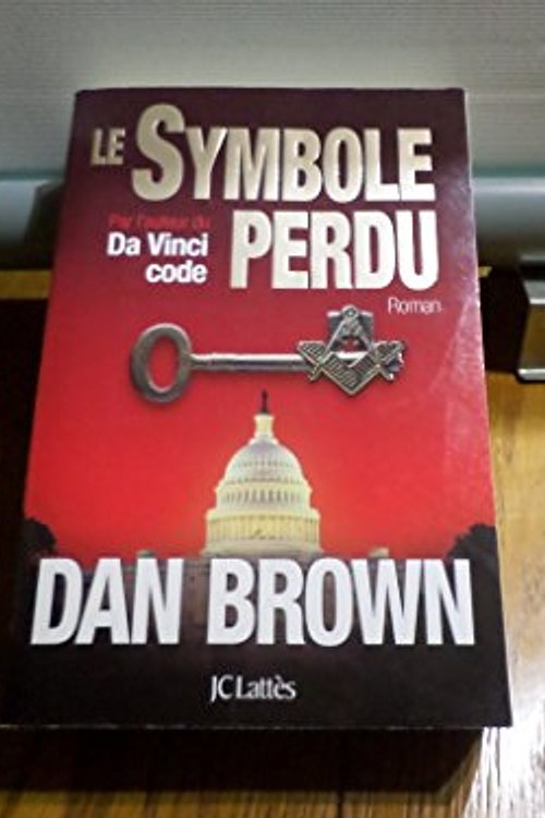 Cover Art for 9782709636346, Le Symbole perdu : Edition illustrée by Dan Brown