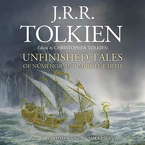 Cover Art for B08XBY292N, Unfinished Tales of Numenor and Middle-Earth by J. R. r. Tolkien, Christopher Tolkien-Editor