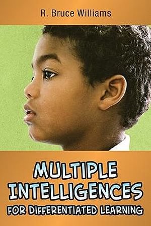 Cover Art for 9780971733213, Multiple Intelligences for Differentiated Learning by R. Bruce Williams