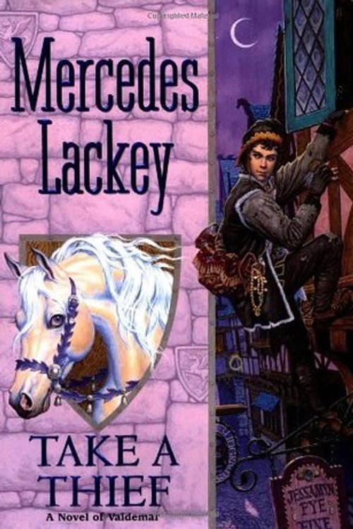 Cover Art for 9780756400088, Take a Thief by Mercedes Lackey