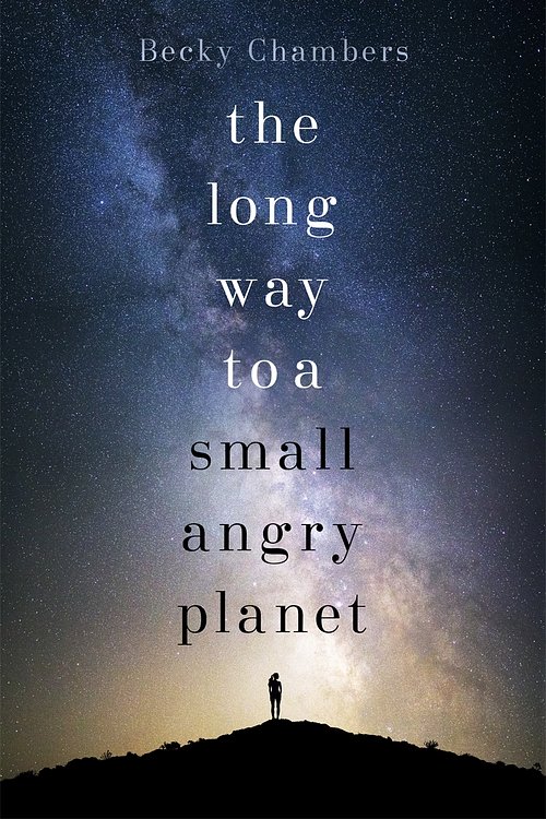 Cover Art for 9781473619791, The Long Way to a Small, Angry Planet by Becky Chambers