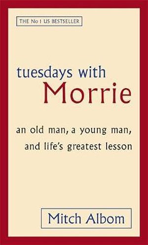 Cover Art for 9780751527377, Tuesdays with Morrie by Mitch Albom