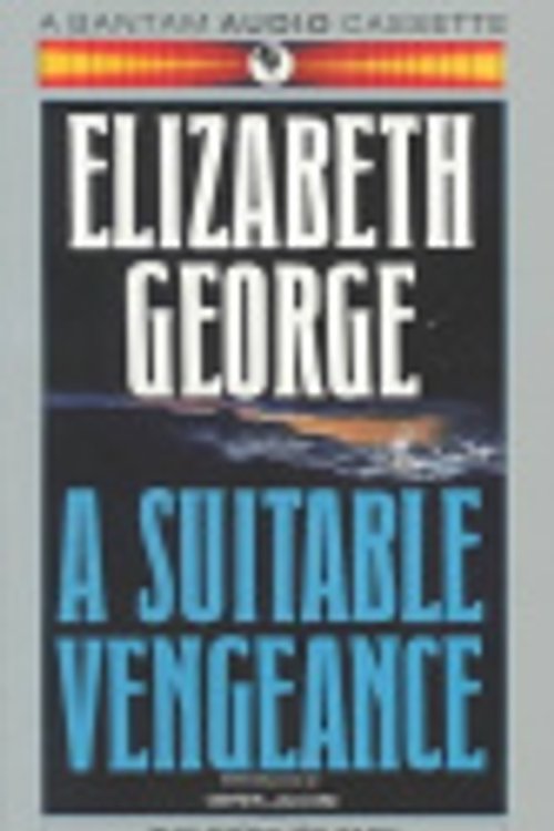 Cover Art for 9780553452860, A Suitable Vengeance by Elizabeth George
