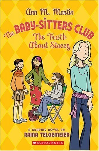 Cover Art for B01LP4GJQS, The Baby-Sitters Club: The Truth About Stacey by Ann M. Martin (2006-11-01) by Ann M. Martin