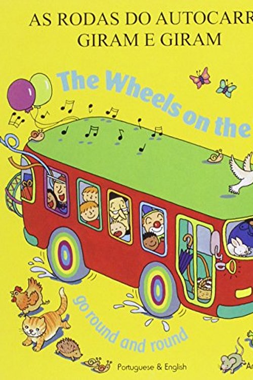 Cover Art for 9781844449774, Wheels on the Bus by Annie Kubler