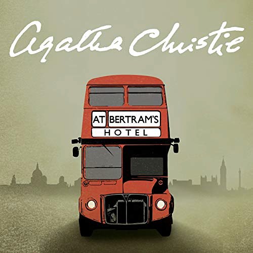 Cover Art for B00NPBI79C, At Bertram's Hotel by Agatha Christie