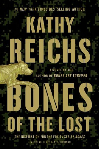 Cover Art for 9781476751764, Bones of the Lost by Kathy Reichs