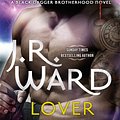 Cover Art for 9780349420530, Black Dagger Brotherhood 19 by J.R. Ward