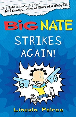 Cover Art for 9780062036568, Big Nate Strikes Again by Lincoln Peirce