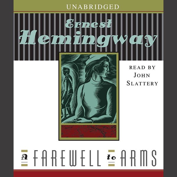 Cover Art for 9780743565103, A Farewell to Arms by Ernest Hemingway