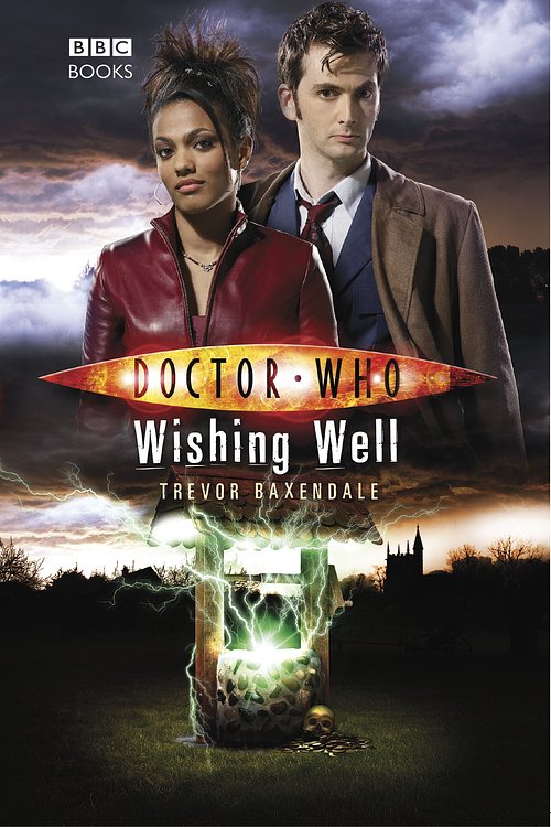 Cover Art for 9781785943553, Doctor Who: Wishing Well by Trevor Baxendale