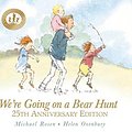 Cover Art for 9781406357271, We're Going on a Bear Hunt - 25th anniversary Gift Edition by Michael Rosen; Helen Oxenbury