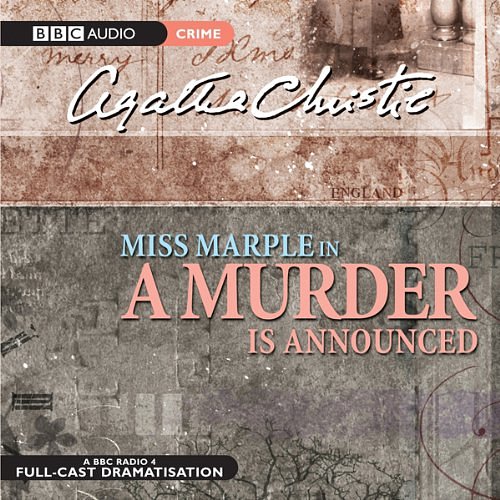 Cover Art for B00NPBB96U, A Murder is Announced (Dramatised) by Agatha Christie