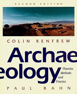 Cover Art for 9780500278673, Archaeology by Lord Colin Renfrew, Paul G. Bahn