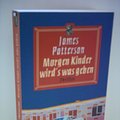 Cover Art for 9783612271730, Morgen Kinder wird´s was geben by James Patterson