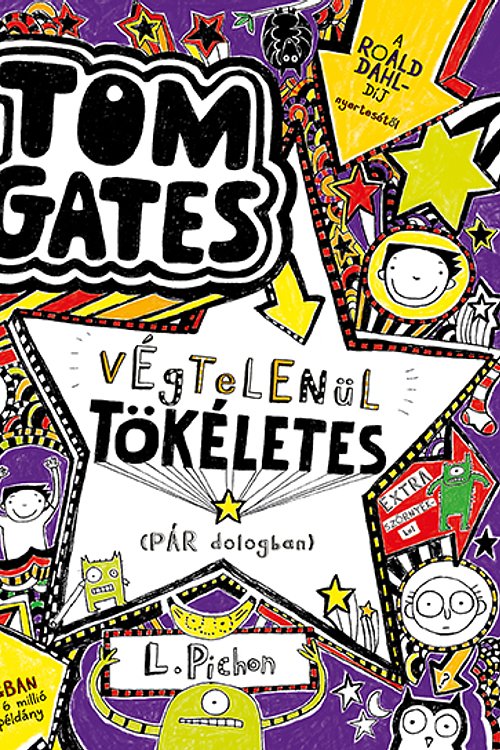 Cover Art for 9789634373308, Tom Gates végtelenül tökéletes by Liz Pichon