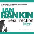 Cover Art for B00NPBERYQ, Resurrection Men by Ian Rankin