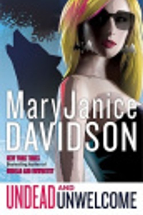 Cover Art for 9781101058695, Undead and Unwelcome by MaryJanice Davidson