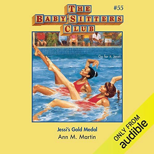 Cover Art for B07R7RN1GK, Jessi's Gold Medal: The Baby-Sitters Club, Book 55 by Ann M. Martin