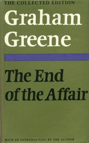 Cover Art for 9780434305605, The End of the Affair by Graham Greene