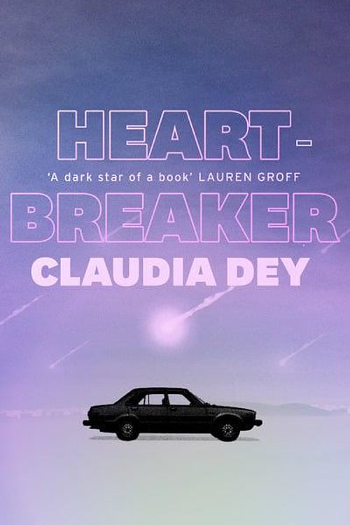 Cover Art for 9780008295080, Heartbreaker by Claudia Dey
