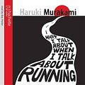 Cover Art for 9781405509589, What I Talk About When I Talk About Running by Haruki Murakami