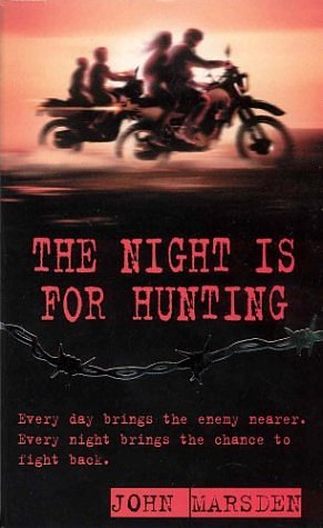 Cover Art for 9780330390712, The Night is for Hunting by John Marsden