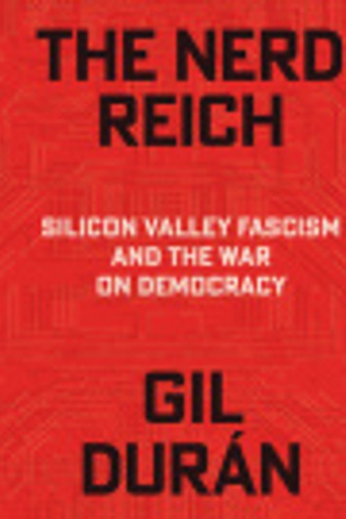 Cover Art for 9781668155226, The Nerd Reich by Gil Durán