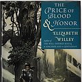 Cover Art for 9780312857844, Price of Blood and Honor by Elizabeth Willey