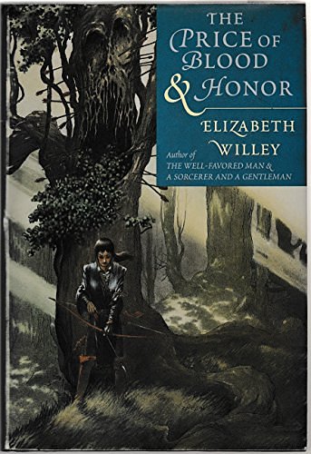 Cover Art for 9780312857844, Price of Blood and Honor by Elizabeth Willey