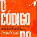 Cover Art for 9789722037907, O Código do Talento (Portuguese Edition) by Daniel Coyle