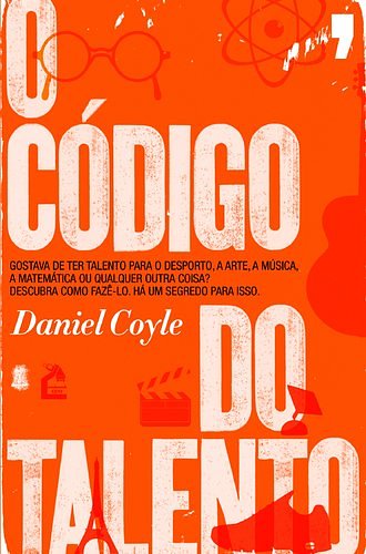 Cover Art for 9789722037907, O Código do Talento (Portuguese Edition) by Daniel Coyle