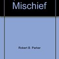 Cover Art for 9780399146961, Pt2 Sudden Mischief by Robert B. Parker