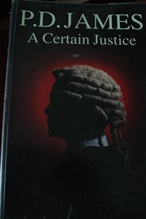Cover Art for 9780754020844, A Certain Justice (Paragon Softcover Large Print Books) by P.D. James