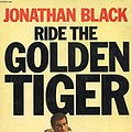 Cover Art for 9780583126182, Ride the Golden Tiger by Jonathan Black